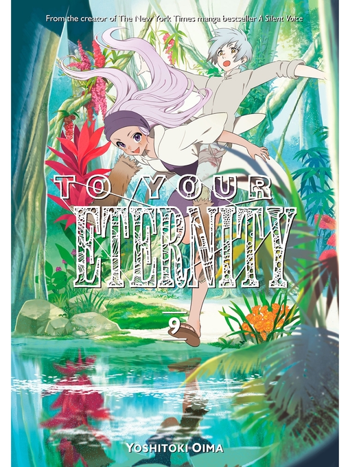 Title details for To Your Eternity, Volume  9 by Yoshitoki Oima - Available